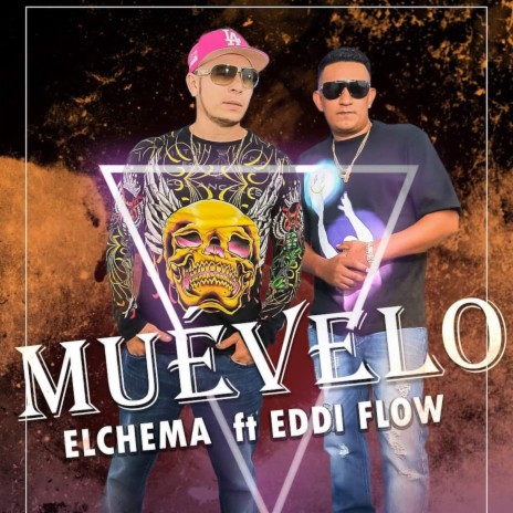 Muevelo ft. Eddi Flow | Boomplay Music