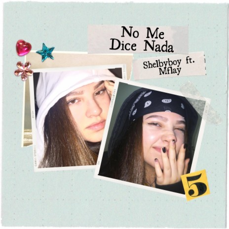 No Me Dice Nada ft. Mflay