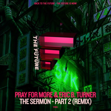 The Sermon - Part 2 (Mike Newman Remix) ft. Eric B Turner