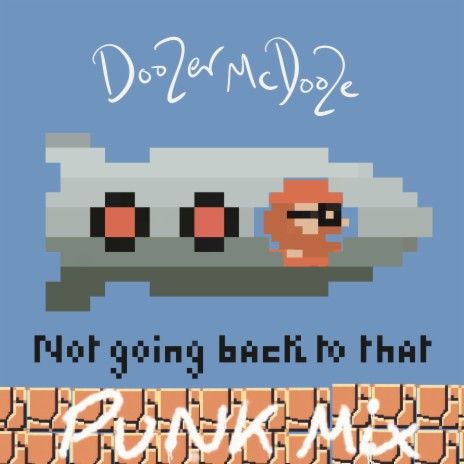 Not Going Back to That (Punk Mix) | Boomplay Music