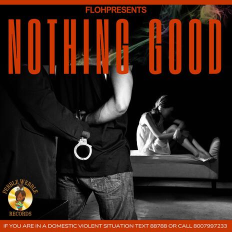 NOTHING GOOD | Boomplay Music