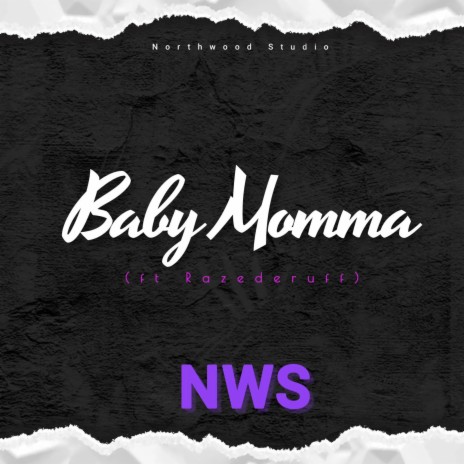 Baby Momma (Radio Edit) ft. Razederuff | Boomplay Music