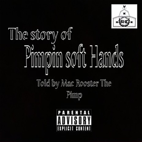 Pimpin Soft Hands | Boomplay Music