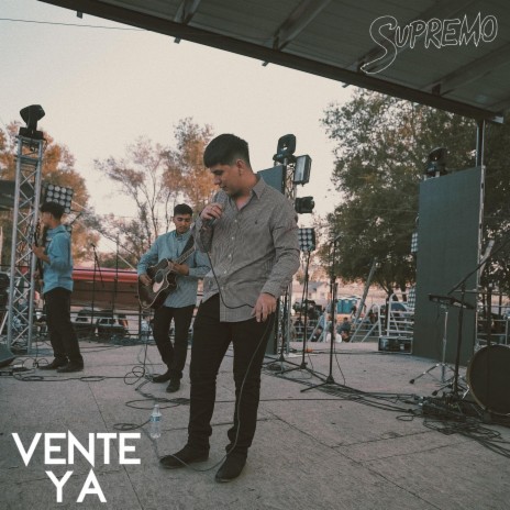Vente Ya (En Vivo) | Boomplay Music
