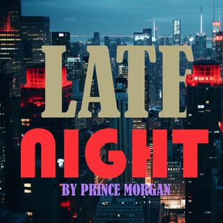 Late Night lyrics | Boomplay Music