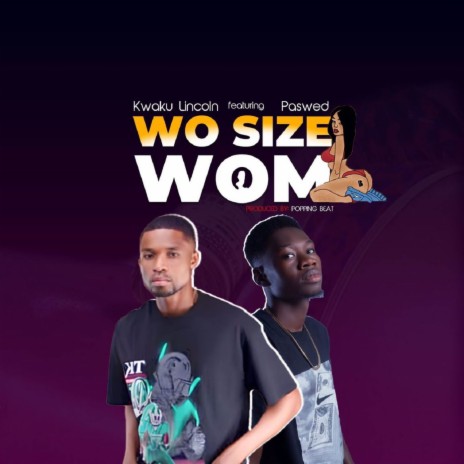 Wo Size Wom ft. Paswed