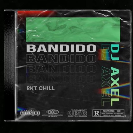 Bandido (RKT Chill) | Boomplay Music