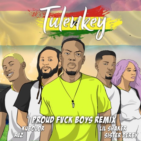 Proud Fvck Boys (Remix) ft. Lil Shaker, RJZ, Wanlov The Kubolor & Sister Derby | Boomplay Music