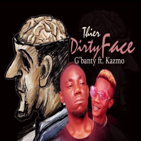 Their Dirty Face ft. Kazmo | Boomplay Music