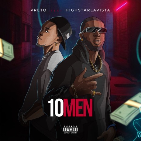 10 Men ft. Highstarlavista | Boomplay Music