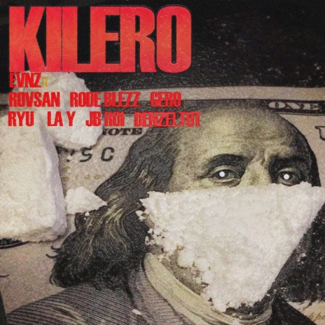 Kilero ft. Evnz, La Y, Rode Blezz, Ryu & DenzelTUT | Boomplay Music