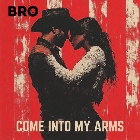 Come Into My Arms | Boomplay Music