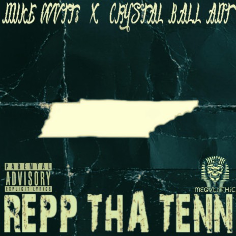Repp Tha Tenn ft. Crystal Ball Ant | Boomplay Music