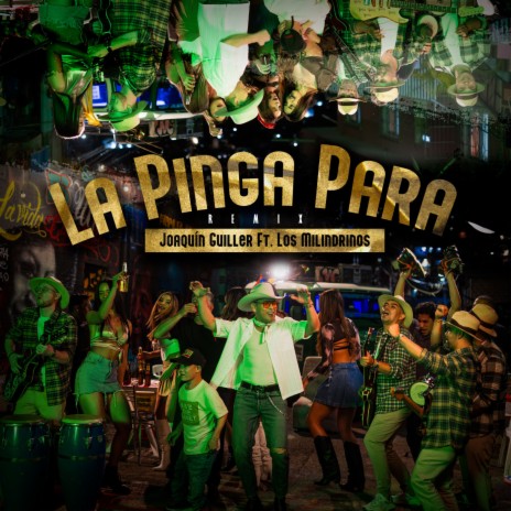 La Pinga Pará (Remix) ft. Los Milindrinos | Boomplay Music