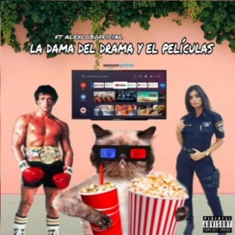 La dama y el peliculas | Boomplay Music