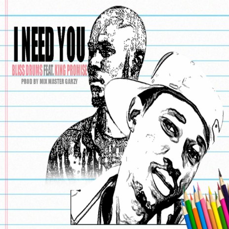 I Need You (feat. King Promise) | Boomplay Music