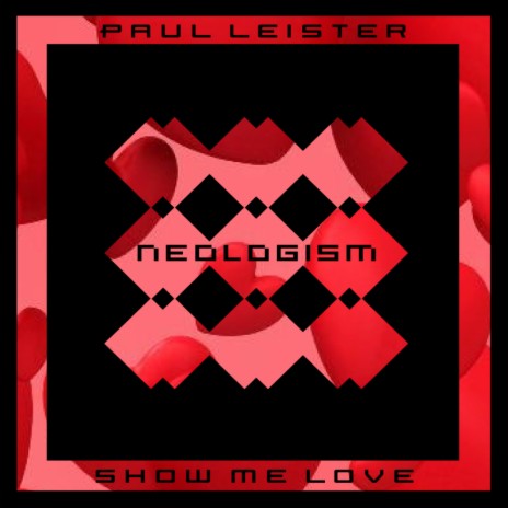 Show Me Love (Original Mix)