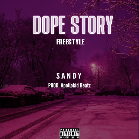 Dope Story Freestyle