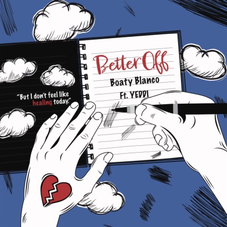 Better Off ft. Yeddi | Boomplay Music