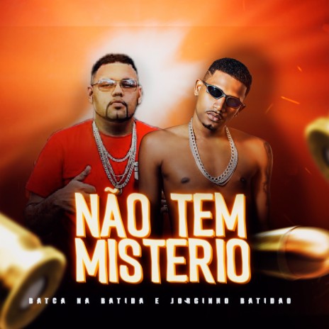 Não Tem Misterio ft. Jorginho Batidão | Boomplay Music