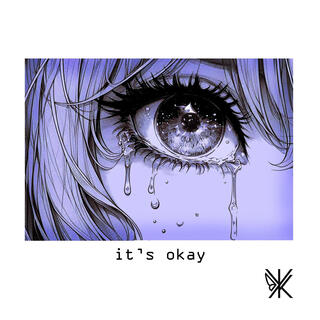 it's okay