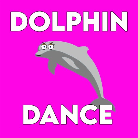 Dolphin Dance | Boomplay Music