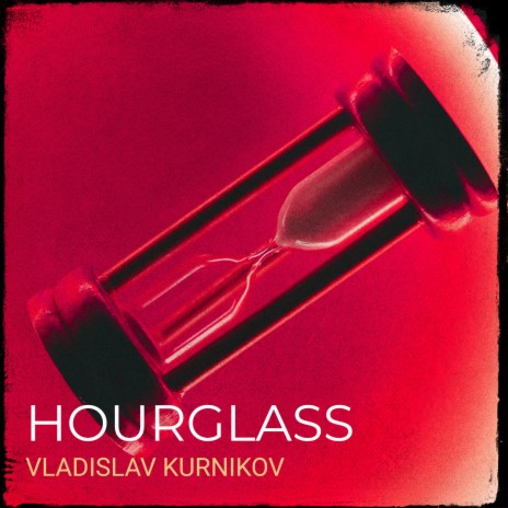 Hourglass | Boomplay Music