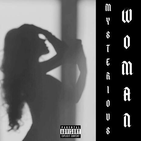 Mysterious Woman | Boomplay Music