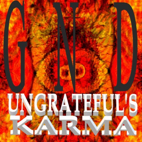 Ungrateful's Karma | Boomplay Music