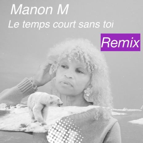 Le temps court sans toi (Remix) | Boomplay Music