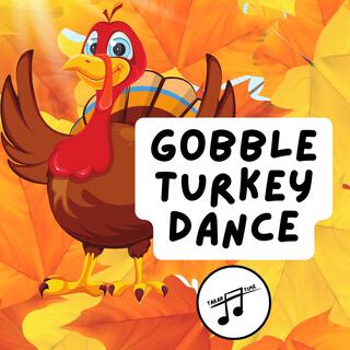 Gobble Turkey Dance