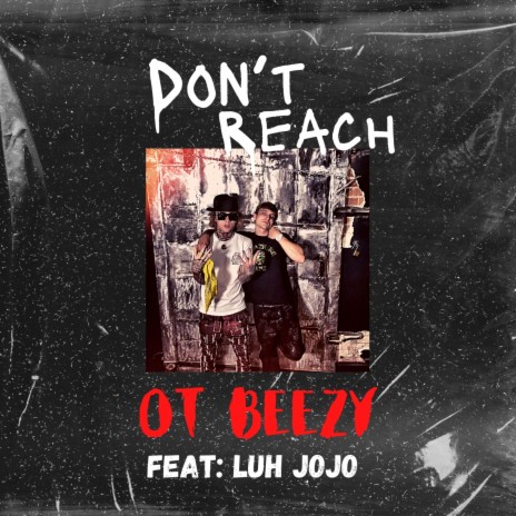 Don't Reach ft. Luh JoJo | Boomplay Music