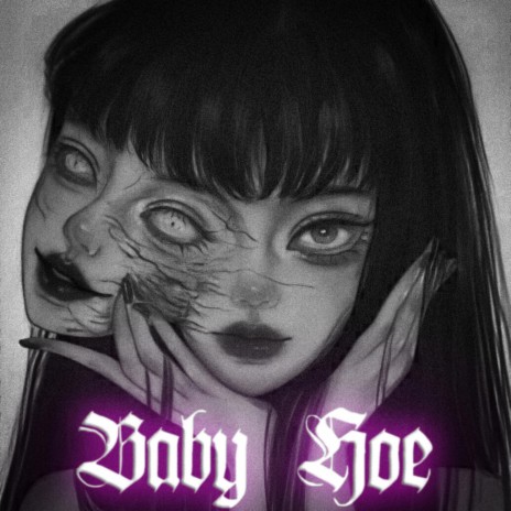 Baby Hoe | Boomplay Music