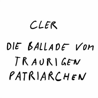 Die Ballade vom traurigen Patriarchen (Single)