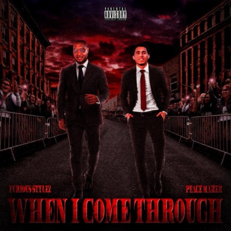 When I Come Through ft. Peace Maker | Boomplay Music