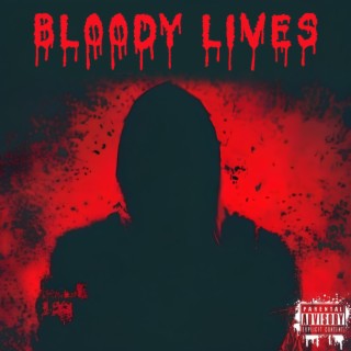 Bloody Lives