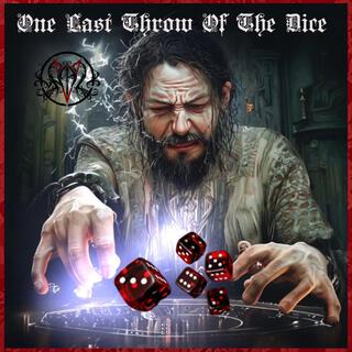 One Last Throw Of The Dice lyrics | Boomplay Music