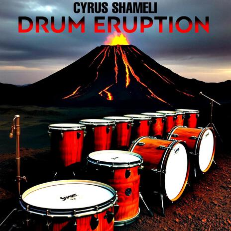 Drum Eruption