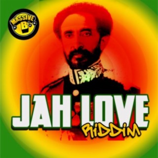 Massive B Presents: Jah Love Riddim