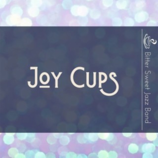 Joy Cups