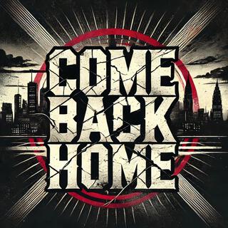 Come Back Home