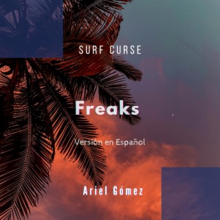 Freaks - Versión en Español
