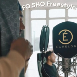 FO SHO FREESTYLE lyrics | Boomplay Music