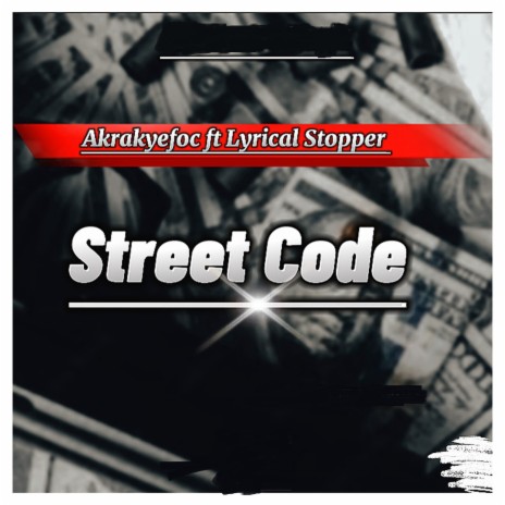 Street Code ft. Lyrical Stopper | Boomplay Music