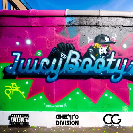 Juicy Booty | Boomplay Music