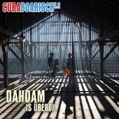 Dahoam is überoi | Boomplay Music
