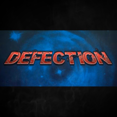 Defection | Boomplay Music