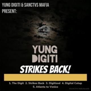 Yung Digiti Strikes Back!