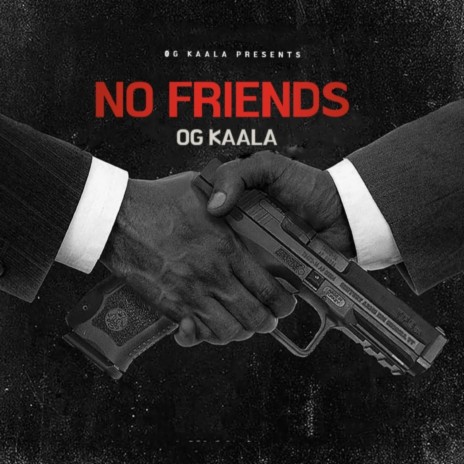 No Friends | Boomplay Music