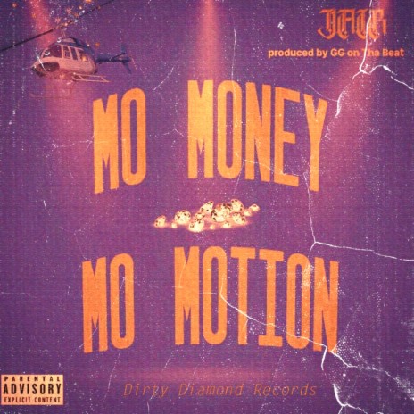 Mo Money, Mo Motion | Boomplay Music